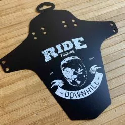 Reverse Ride F*cking Downhill Mudguard